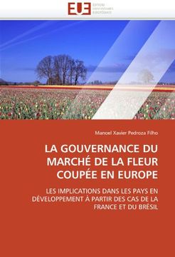 portada La Gouvernance Du Marche de La Fleur Coupee En Europe