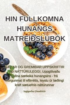 portada Hin Fullkomna Hunangs Matreiðslubók (in Icelandic)