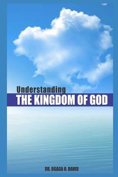 portada Understanding the Kingdom of God (en Inglés)