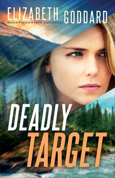 portada Deadly Target: 2 (Rocky Mountain Courage) (en Inglés)