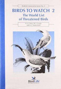 portada Birds to Watch 2: The World List of Threatened Birds: Birdlife Conservation (in English)