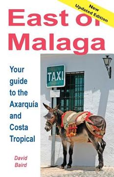 portada East of Málaga - Essential Guide to the Axarquía and Costa Tropical (in English)