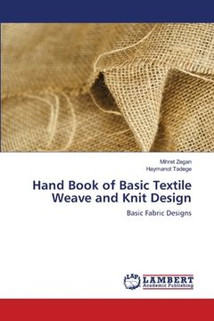 portada Hand Book of Basic Textile Weave and Knit Design (en Inglés)
