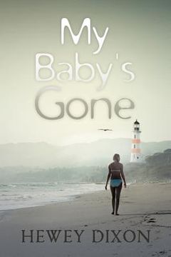 portada my baby's gone (en Inglés)