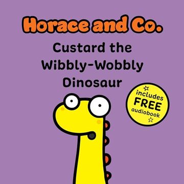 portada Horace & co: Custard the Wibbly Wobbly Dinosaur