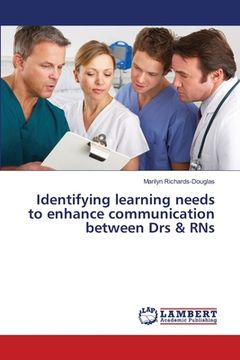 portada Identifying learning needs to enhance communication between Drs & RNs (en Inglés)
