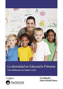 portada La Diversidad En Educación Primaria: La Diversidad En Primaria, Una Realidad Que Nos Implica A Todos (spanish Edition)