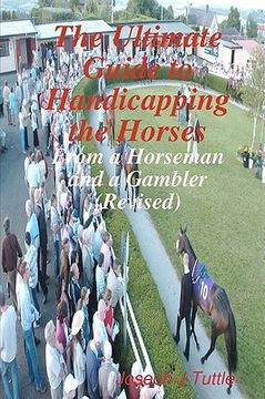 portada the ultimate guide to handicapping the horses (in English)