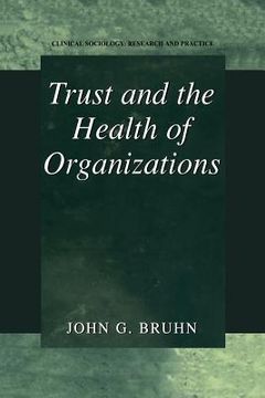 portada Trust and the Health of Organizations (en Inglés)