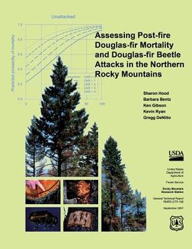 portada Assessing Post-fire Douglas-fir Mortality and Douglas-fir Beetle Attacks in the Northern Rocky Mountains (in English)
