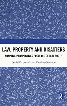 portada Law, Property and Disasters: Adaptive Perspectives From the Global South 
