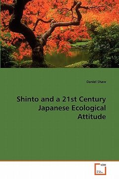 portada shinto and a 21st century japanese ecological attitude (en Inglés)