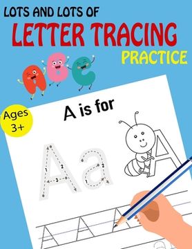 portada Lots and Lots of Letter Tracing Practice (in English)