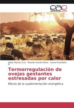 portada Termorregulación de ovejas gestantes estresadas por calor: Efecto de la suplementación energética