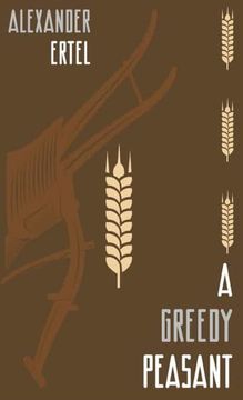 portada A Greedy Peasant (5) (Zephyr Books) (en Inglés)
