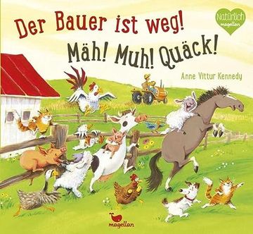 portada Der Bauer ist Weg! Mäh! Muh! Quäck! (in German)