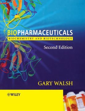 biopharmaceuticals: biochemistry and biotechnology