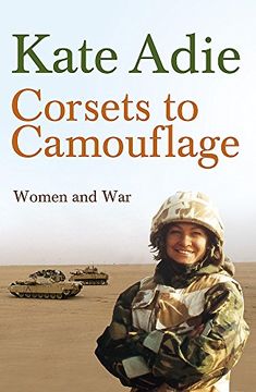 portada Corsets to Camouflage: Women and war (en Inglés)