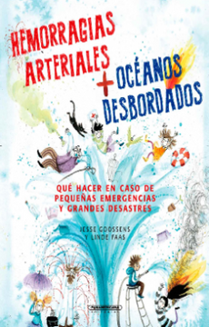 portada Hemorragias Arteriales Y Oceanos Desbordados (in Spanish)