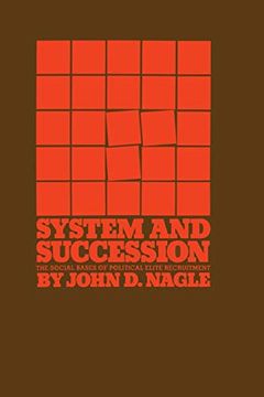 portada System and Succession: The Social Bases of Political Elite Recruitment (en Inglés)