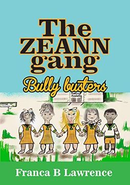 portada The Zeann Gang, Bully Busters 