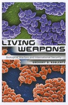 portada Living Weapons: Biological Warfare and International Security (Paperback) 