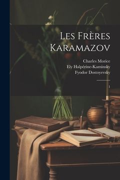 portada Les frères Karamazov: 1 (en Francés)