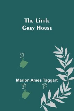 portada The Little Grey House (in English)