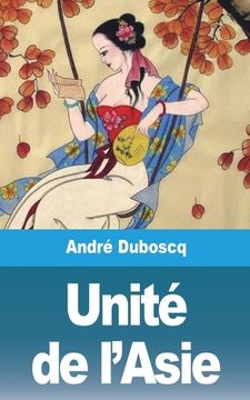 portada Unité de l'Asie (in French)