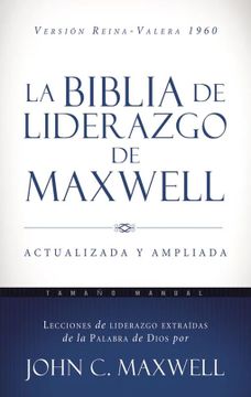 portada La Biblia de Liderazgo de Maxwell Rvr60- Tamano Manual (in Spanish)