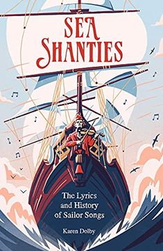 portada Sea Shanties: The Lyrics and History of Sailor Songs (en Inglés)