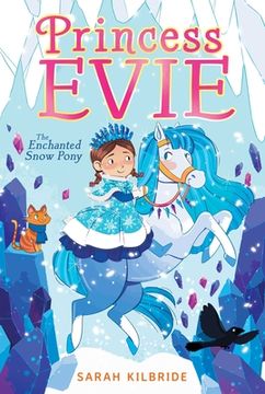 portada The Enchanted Snow Pony (Princess Evie) (en Inglés)