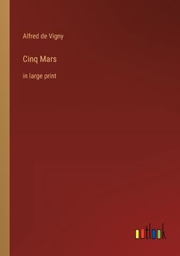 portada Cinq Mars: in large print (en Inglés)