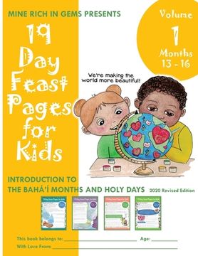 portada 19 Day Feast Pages for Kids - Volume 1 / Book 4: Introduction to the Bahá'í Months and Holy Days (Months 13 - 16) (in English)
