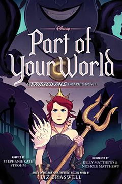portada Part of Your World: A Twisted Tale Graphic Novel (Twisted Tale, a) (en Inglés)