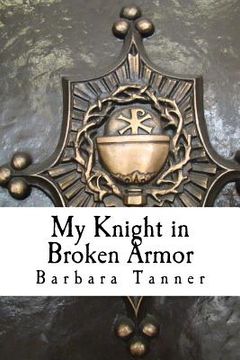 portada My Knight in Broken Armor (in English)