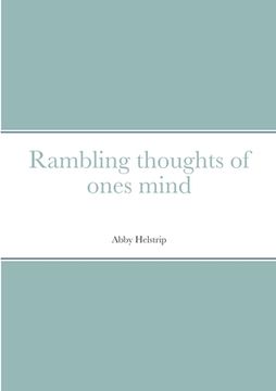 portada Rambling thoughts of ones mind (en Inglés)