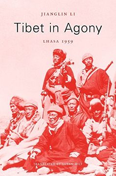 portada Tibet in Agony: Lhasa 1959 (en Inglés)
