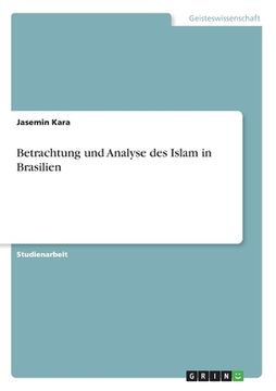portada Betrachtung und Analyse des Islam in Brasilien (in German)