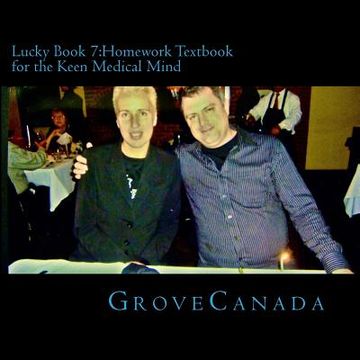 portada Lucky Book 7: Homework Textbook for the Keen Medical Mind (en Inglés)