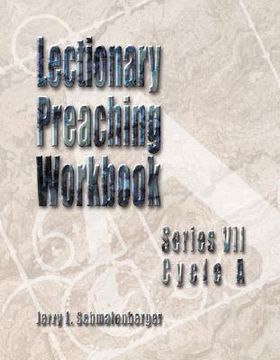 portada lectionary preaching workbook, series vii, cycle a (en Inglés)