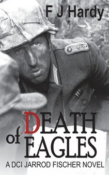 portada Death of Eagles: Book 1: DCI Jarrod Fischer Novel Book 1 (en Inglés)
