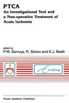 portada Ptca an Investigational Tool and a Non-Operative Treatment of Acute Ischemia (in English)