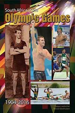 portada South Africa at the Olympic Games 1904 - 2016 (en Inglés)