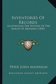 portada inventories of records: illustrating the history of the burgh of aberdeen (1890) (in English)