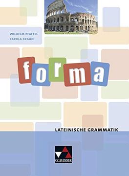 portada Forma Lateinische Grammatik: Gymnasium Sek. 1 (in Latin)