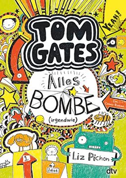 portada Tom Gates: Alles Bombe (Irgendwie): Ein Comic-Roman (en Alemán)