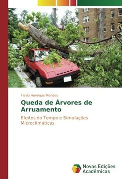 portada Queda de Árvores de Arruamento: Efeitos do Tempo e Simulações Microclimáticas