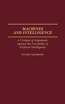 portada Machines and Intelligence: A Critique of Arguments Against the Possibility of Artificial Intelligence (in English)