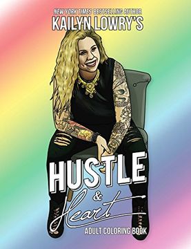 portada Kailyn Lowry's Hustle and Heart Adult Coloring Book